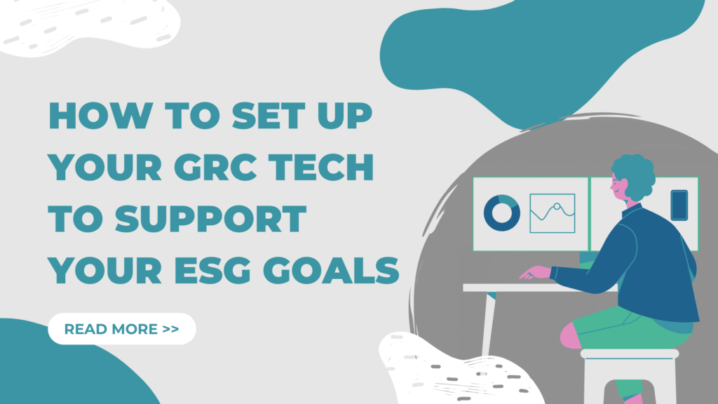 How to set up your GRC tech to support your ESG goals