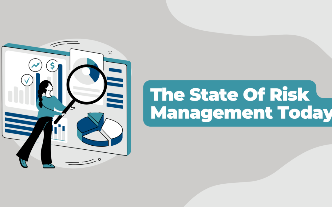 ISACA Article Feature: The State Of Risk Management Today