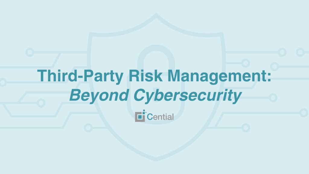 Third-Party Risk Management: Beyond Cybersecurity